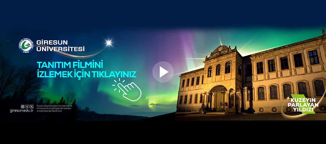 Giresun Üniversitesi Tanıtım Filmi 2025